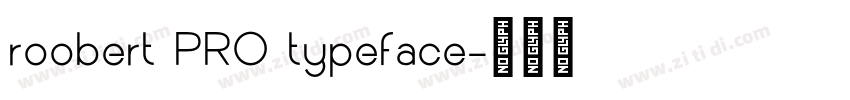 roobert PRO typeface字体转换